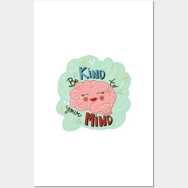 of Be Kind to Your Mind sticker Wall Art by SanMade